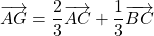 \overrightarrow{AG} = \dfrac{2}{3}\overrightarrow{AC}+\dfrac{1}{3}\overrightarrow{BC}